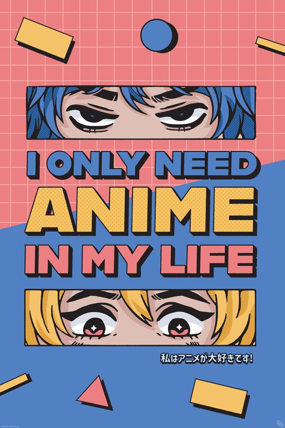 All I need is Anime In My Life Maxi Poster Print 61x91.5cm